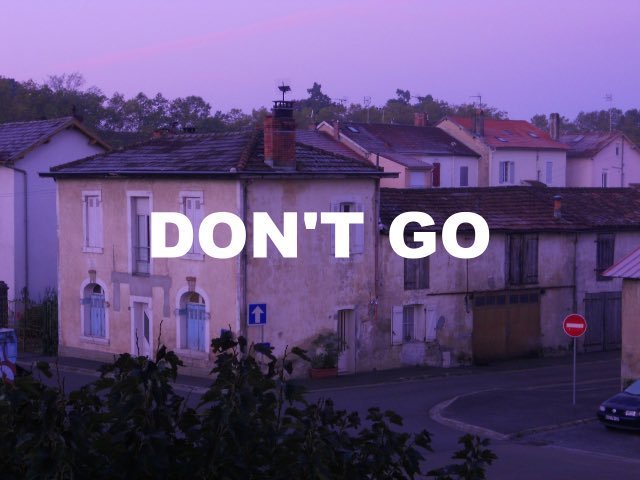 dont go e.jpg