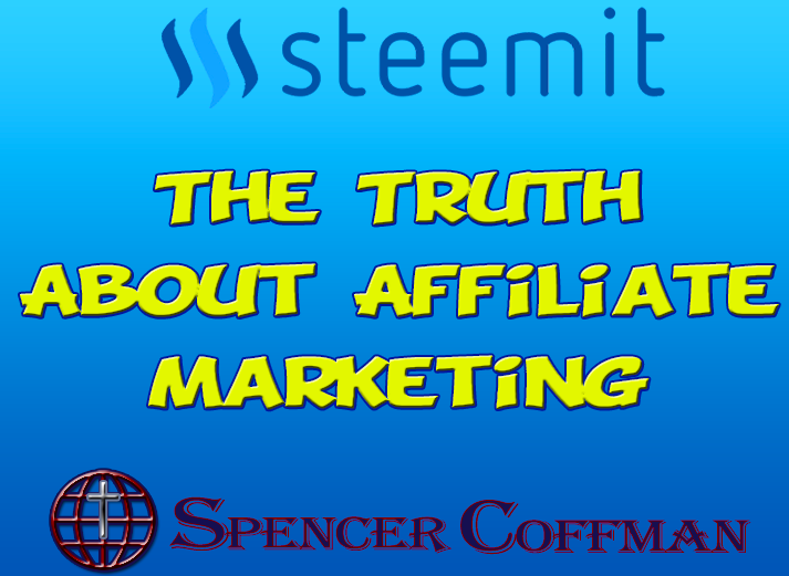 truth-about-affiliate-marketing-spencer-coffman.png