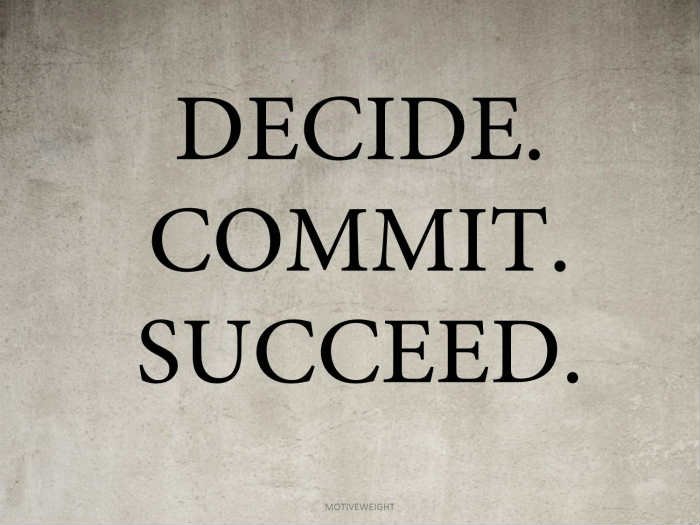 Decide-Commit-Succeed.jpg