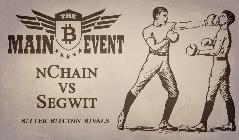 nchain-segwit-bitcoin-drama.jpg