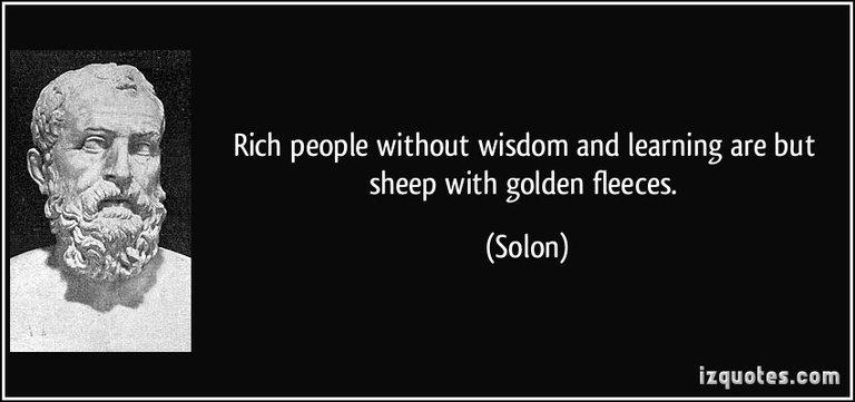 quote-rich-people-without-wisdom-and-learning-are-but-sheep-with-golden-fleeces-solon-174185.jpg