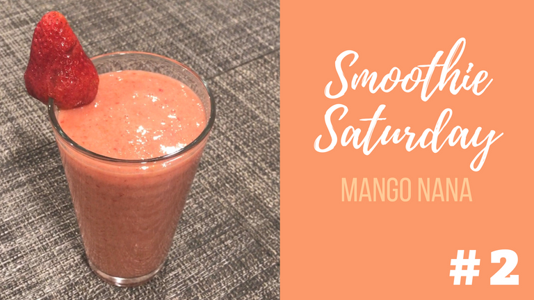 Smoothie Saturdays | Mango Nana.png