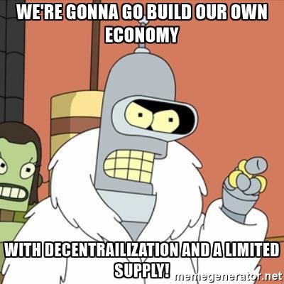 bender-blackjack-and-hookers-were-gonna-go-build-our-own-economy-with-decentrailization-and-a-limite.jpg