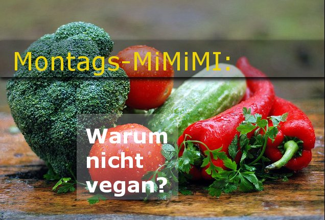 warum_nicht_vegan.jpg