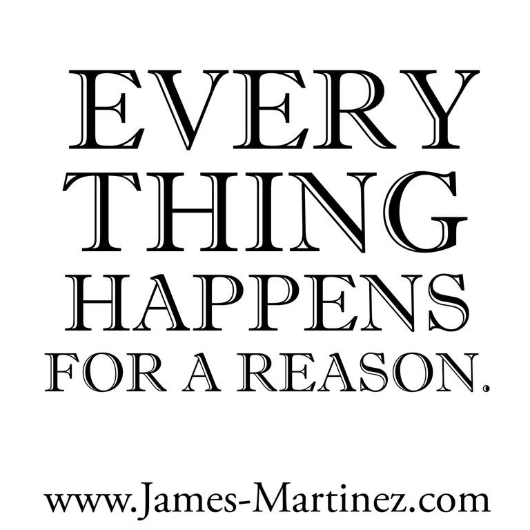 everything happens for a reason - James Martinez.jpg