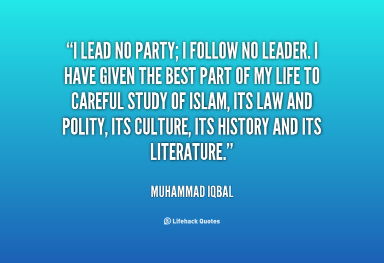 1603481370-quote-Muhammad-Iqbal-i-lead-no-party-i-follow-no-18830.png