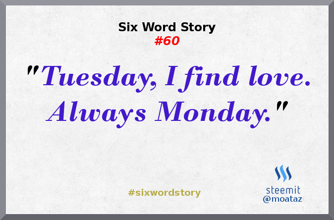 60-tuesday-i-find-love-always-monday.png