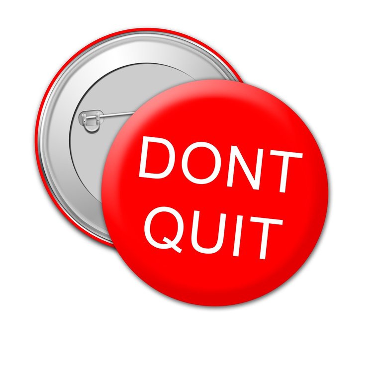 dont-quit-1564409_1280.jpg