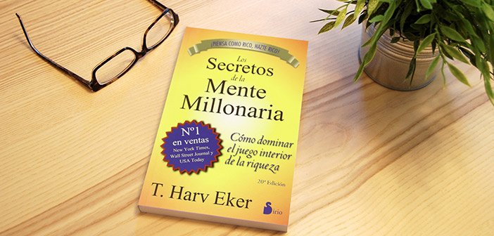 los-secretos-la-mente-millonaria-t-harv-eker-resumen-animado.jpg