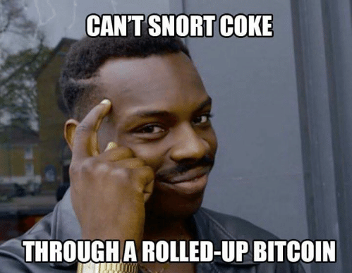 cant-snort-coke-through-a-rolled-up-bitcoin-22897862.png