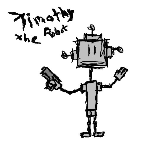 !timothy the robot.jpg