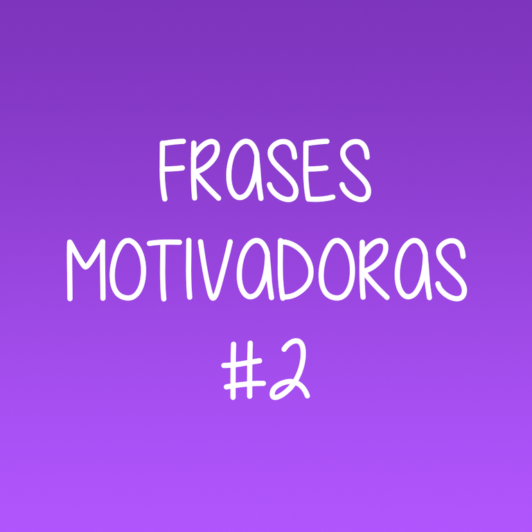 FRASESMOTIVADORAS#2miniatura.png