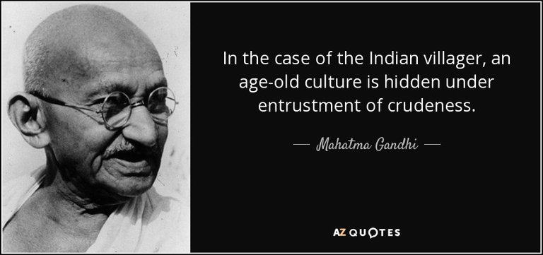 quote-in-the-case-of-the-indian-villager-an-age-old-culture-is-hidden-under-entrustment-of-mahatma-gandhi-128-91-94.jpg