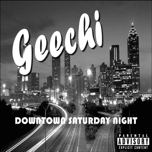 00 - Geechi_Downtown_Saturday_Night-front-large.jpg