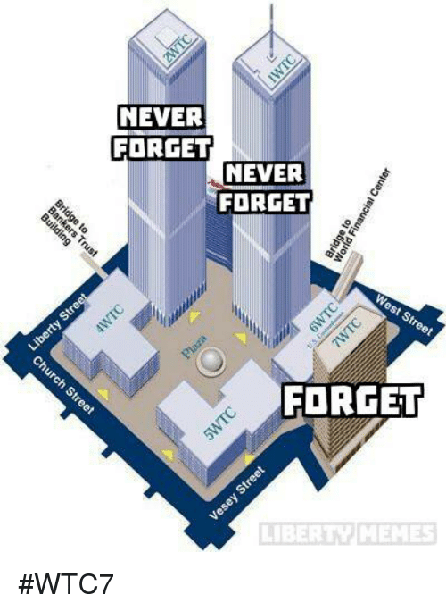 never-forget-never-t-forget-forget-libiertl-menes-wtc7-12259762.png