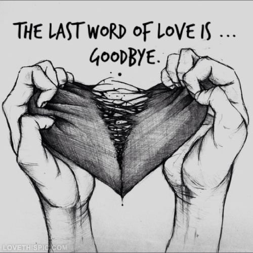 43474-The-Last-Word-Of-Love-Is-Goodbye.jpg