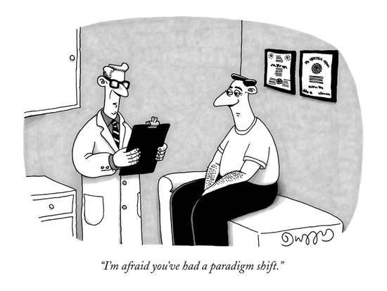 j-c-duffy-i-m-afraid-you-ve-had-a-paradigm-shift-new-yorker-cartoon_a-l-9184408-8419447.jpg