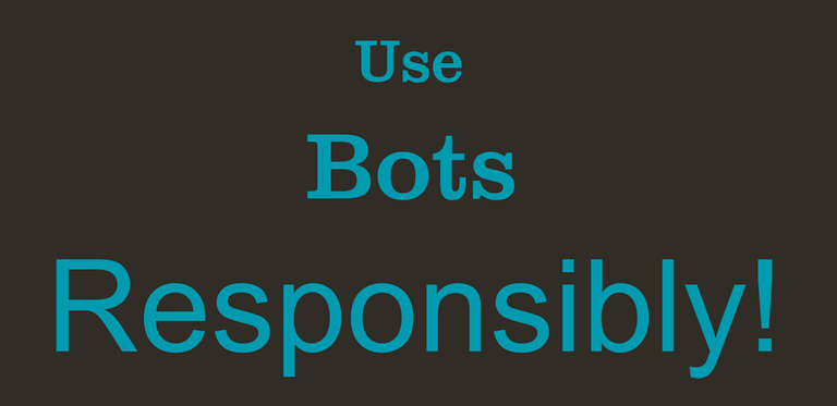 use bots responsibly.PNG