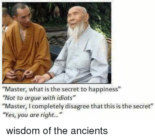 master-what-is-the-secret-to-happiness-not-to-argue-14701342.png