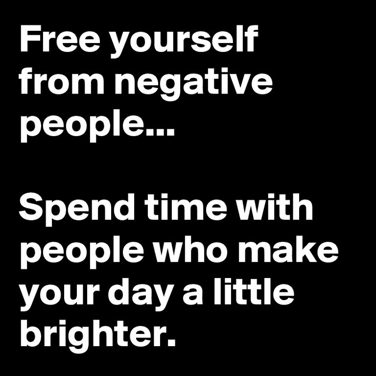 Free-yourself-from-negative-people-Spend-time-with.jpg