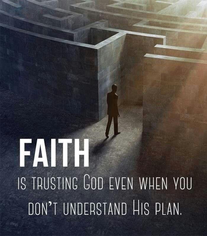 faith-is-trusting-god-even-when-you-dont-understand-his-plan-quote-2.jpg