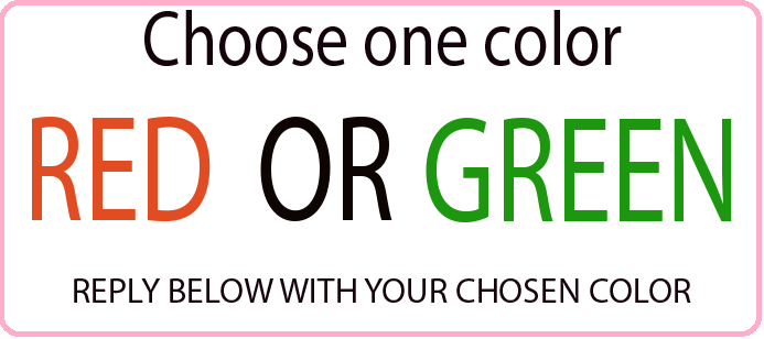 RED-OR-GREEN-CHOOSE.png