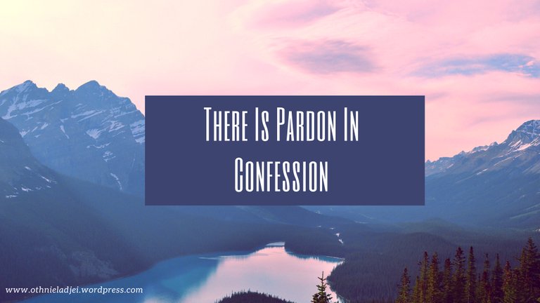 There Is Pardon In Confession.jpg