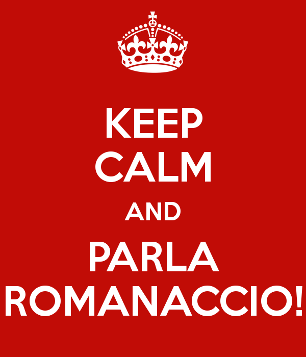 keep-calm-and-parla-romanaccio.png
