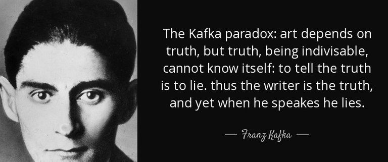 quote-the-kafka-paradox-art-depends-on-truth-but-truth-being-indivisable-cannot-know-itself-franz-kafka-37-81-09.jpg