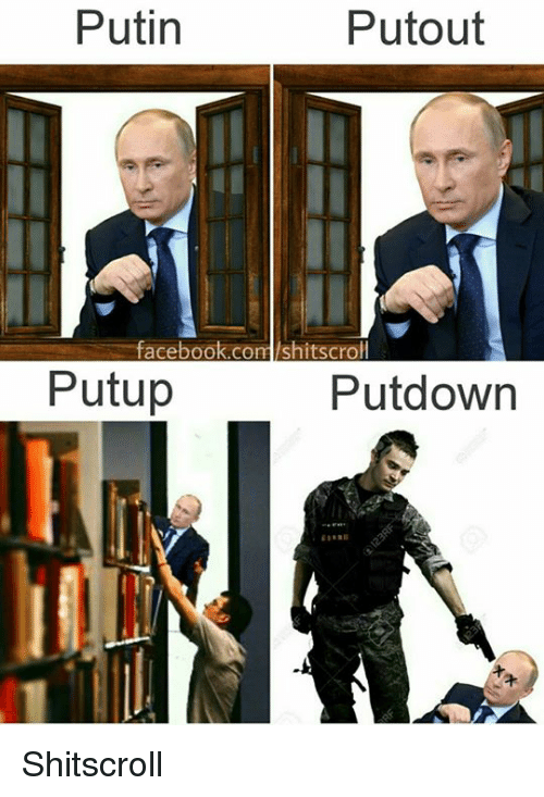 putin-putout-facebook-com-shitscroll-put-up-putdown-shitscroll-7369284.png