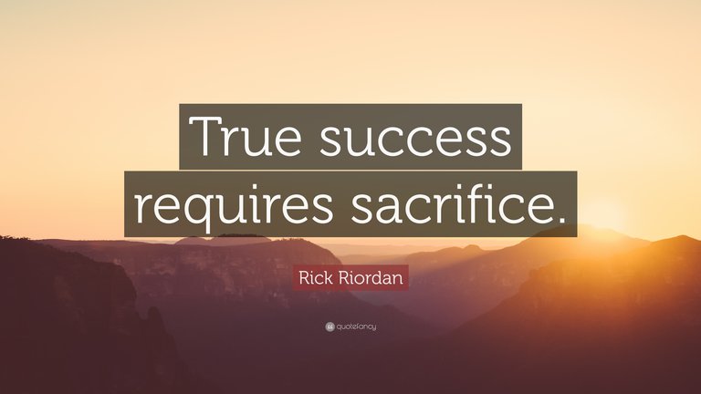 331202-Rick-Riordan-Quote-True-success-requires-sacrifice.jpg