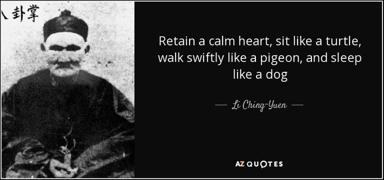 quote-retain-a-calm-heart-sit-like-a-turtle-walk-swiftly-like-a-pigeon-and-sleep-like-a-dog-li-ching-yuen-114-27-49.jpg