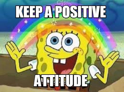 spongebob positive attitude.jpg