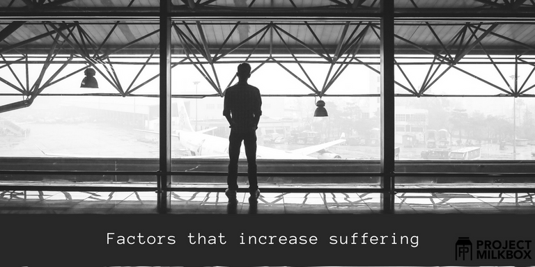 Factors that increase suffering.png