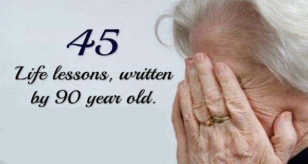 45-Life-Lessons-Written-by-a-90-Year-Old-Woman.jpg