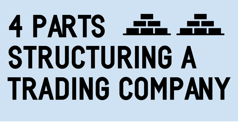 4 PARTS STRUCTURING A TRADING COMPANY.png