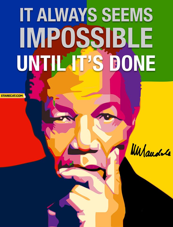 it-always-seems-impossible-until-its-done-nelson-mandela.jpg