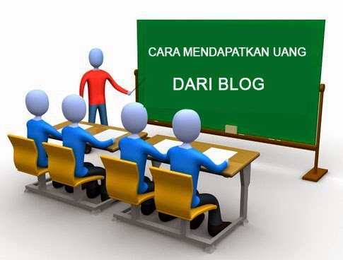 Cara-Menghasilkan-Uang-Dari-Blog.jpg