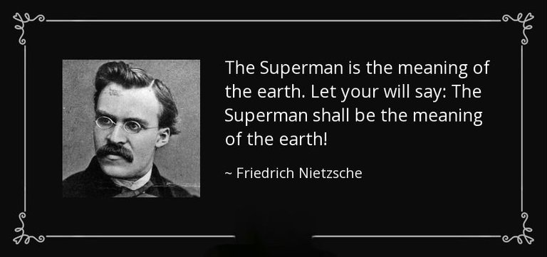 quote-the-superman-is-the-meaning-of-the-earth-let-your-will-say-the-superman-shall-be-the-friedrich-nietzsche-151-75-52.jpg