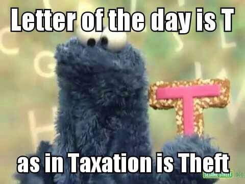Tax is Theft Cookie Monister.jpg