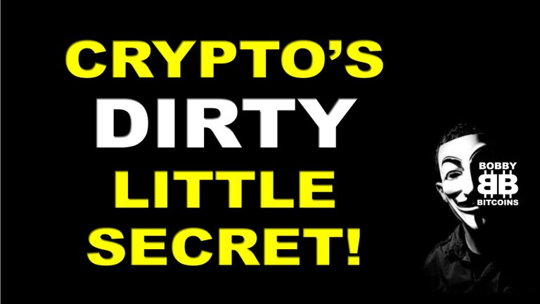 Crypto's Dirty Little Secret.jpg