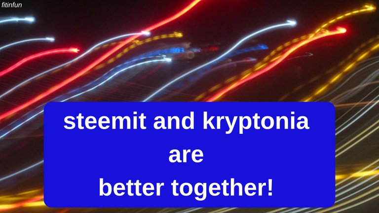 steemit and kryptonia are better together fitinfun.jpg