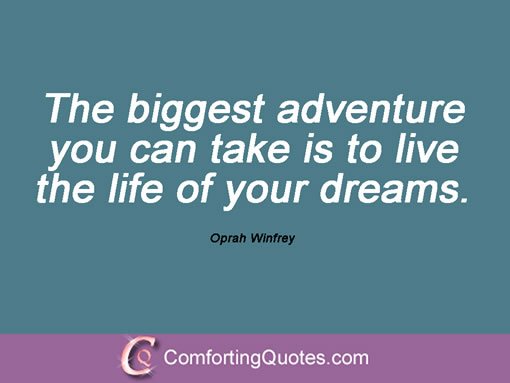 wpid-oprah-chasing-your-dream-quote-the-biggest-adventure.jpg