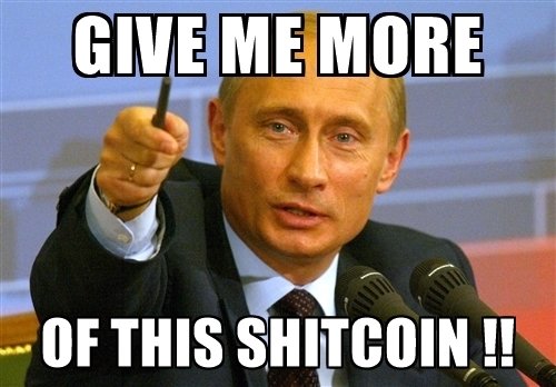 give-me-more-of-this-shitcoin-.jpg