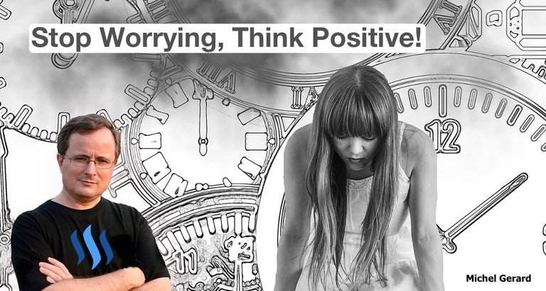 Stop Worrying, Think Positive!