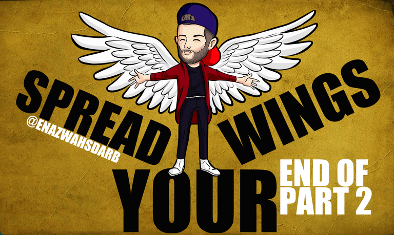 SPREAD YOUR WINGS PART 2 END-min.png