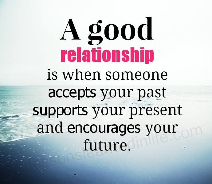 711d911b6f138513fad1cb53b00670c6--good-relationships-relationship-quotes.jpg