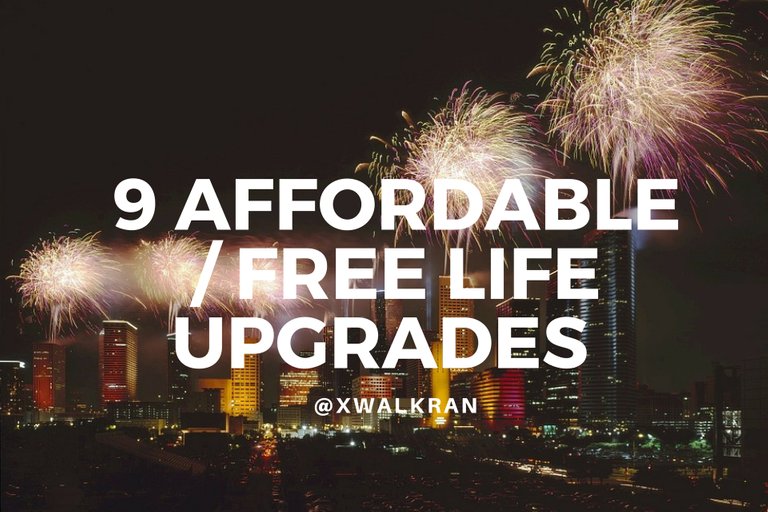 9 affordable life upgrades.jpg