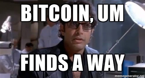 bitcoin-um-finds-a-way.jpg