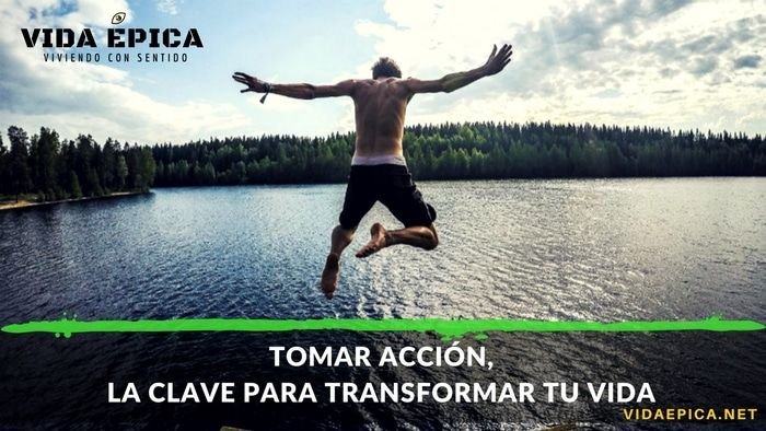 Tomar-acción-y-transformar-tu-vida.jpg